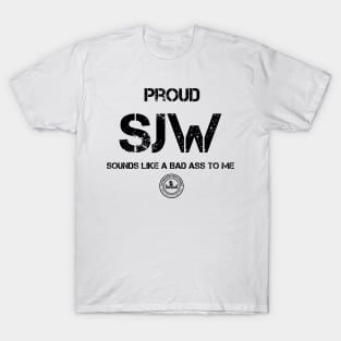 Proud Social Justice Warrior T-Shirt